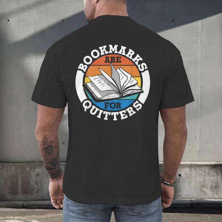 Bookmarks Are For Quitters Reader Read Book Reading Men's Back Print T-Shirt Bookmarks Are For Quitters Reader Read Book Reading Men's Back Print T-Shirt