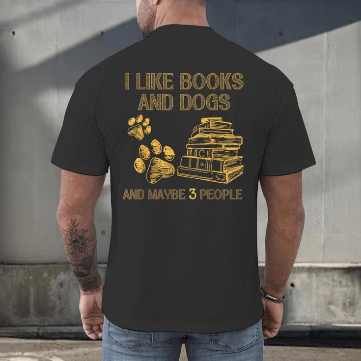 I Like Books And Dogs And Maybe 3 People Vintage Sayin Men's Back Print T-Shirt