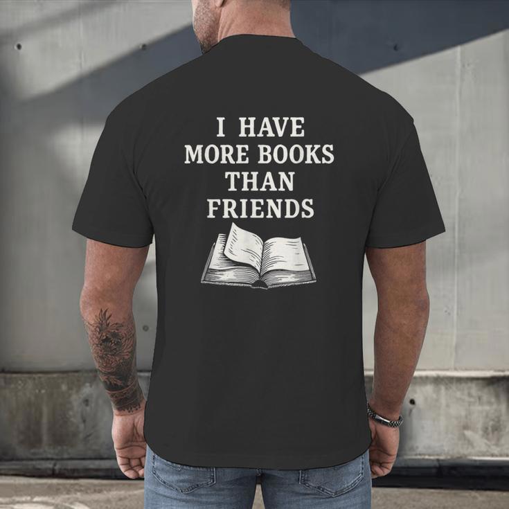 I Have More Books Than Friends Sarcastic Reader Introvert Men's Back Print T-Shirt