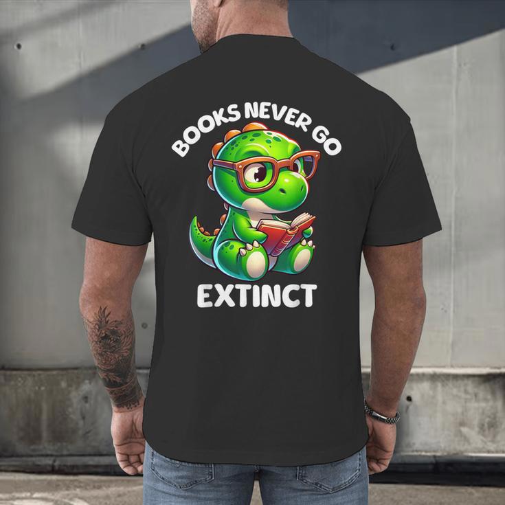 Books Never Go Extinct Reading Dinosaur Bookish Nerdy Men's Back Print T-Shirt Books Never Go Extinct Reading Dinosaur Bookish Nerdy Men's Back Print T-Shirt