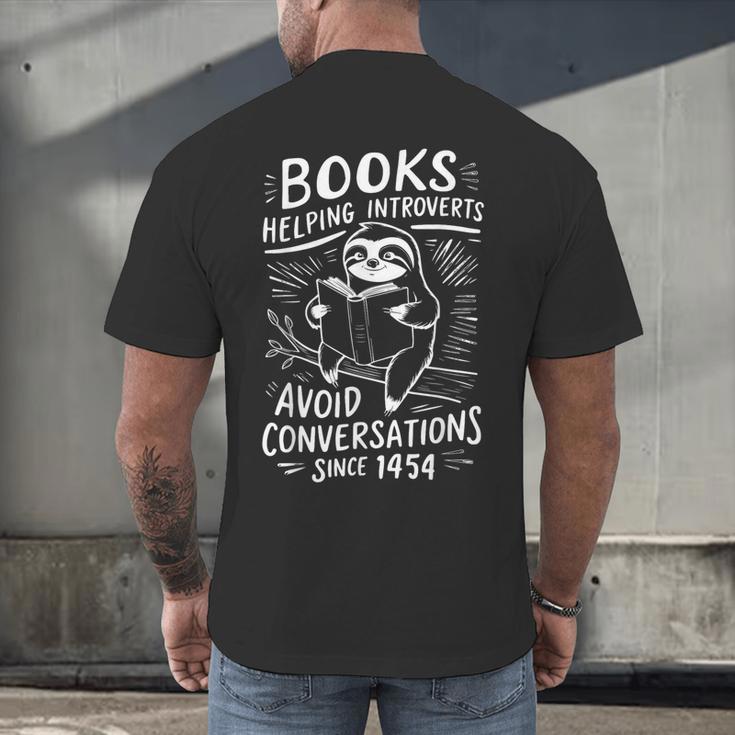 Books Helping Introverts Avoid Conversations Since 1454 Men's Back Print T-Shirt Books Helping Introverts Avoid Conversations Since 1454 Men's Back Print T-Shirt