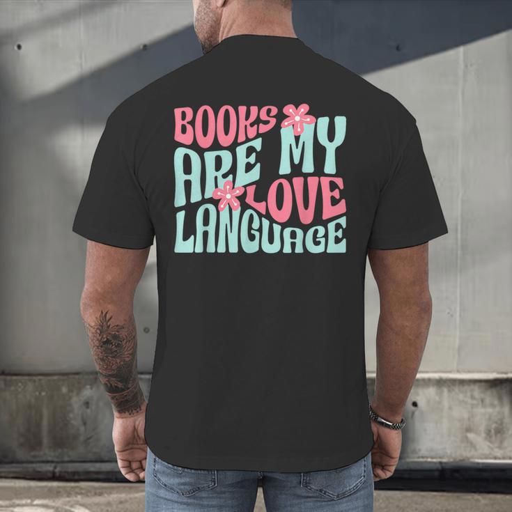 Books Are My Love Language Book Lover Reading Men's Back Print T-Shirt Books Are My Love Language Book Lover Reading Men's Back Print T-Shirt