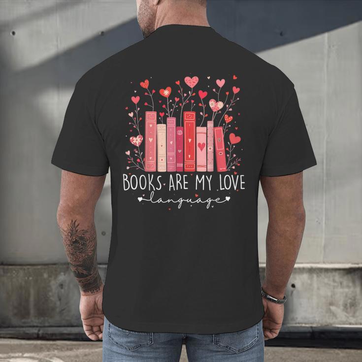 Books Are My Love Language Valentine Reads Bookish Club Men's Back Print T-Shirt