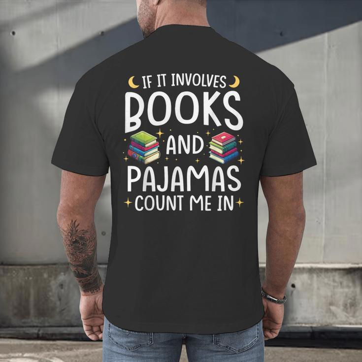 Books And Pajamas Count Me In Saying Read Book Lover Men's Back Print T-Shirt Books And Pajamas Count Me In Saying Read Book Lover Men's Back Print T-Shirt