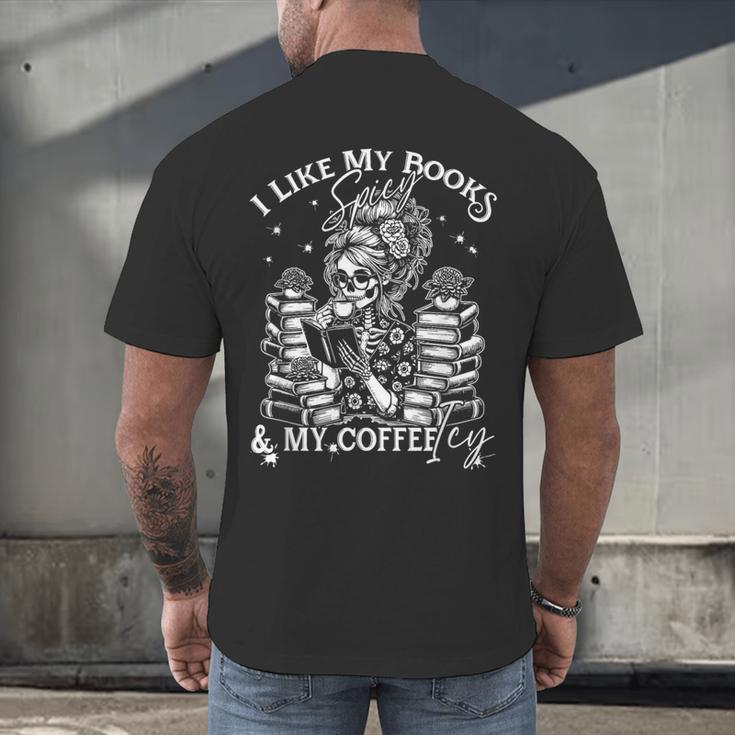 I Like My Books Spicy And My Coffee ICY Skeleton Meme Men's Back Print T-Shirt