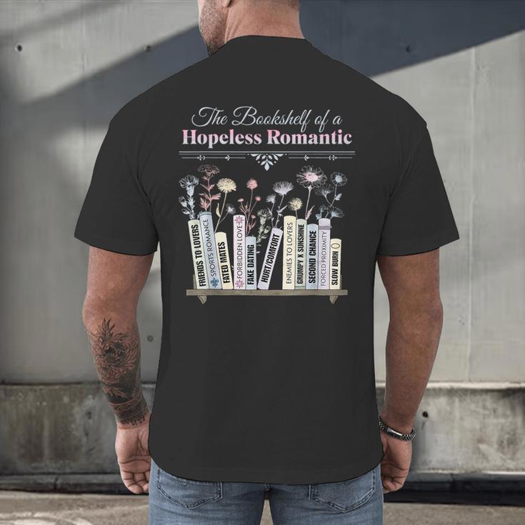 The Bookshelf Of a Hopeless Romantic Rom-Com Reading Bookish Men's Back Print T-Shirt