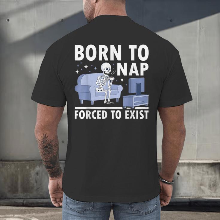 Born To Nap Forced To Exist Lazy Skeleton Couch Introverts Men's Back Print T-Shirt Born To Nap Forced To Exist Lazy Skeleton Couch Introverts Men's Back Print T-Shirt