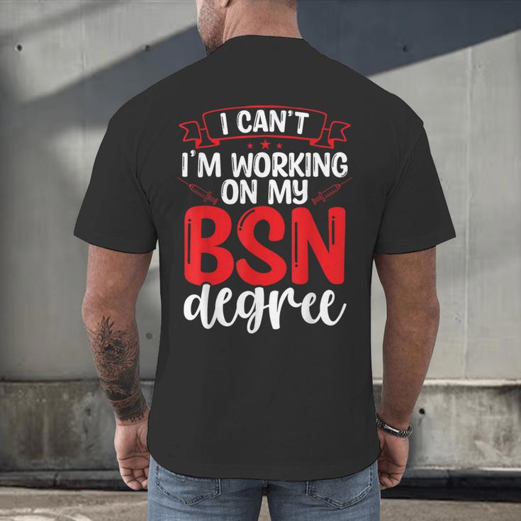 BSN Nurse Graduation Essentials BSN Nursing School Student Men's Back Print T-Shirt