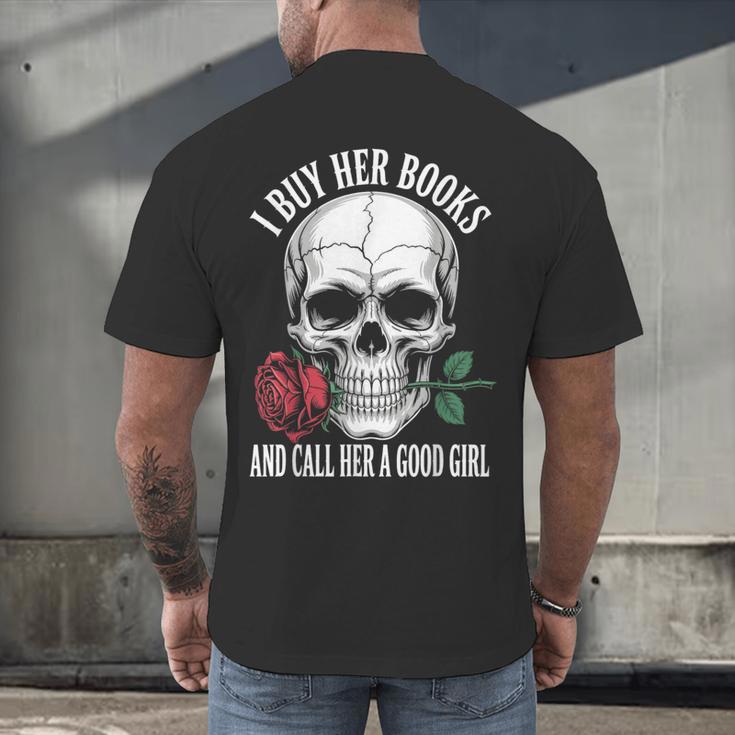 I Buy Her Books And Call Her A Good Girl Book Lover Men's Back Print T-Shirt I Buy Her Books And Call Her A Good Girl Book Lover Men's Back Print T-Shirt