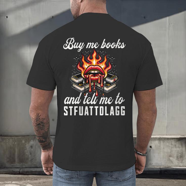 Buy Me Books And Tell Me To STFUATTDLAGG Booktok Men's Back Print T-Shirt Buy Me Books And Tell Me To STFUATTDLAGG Booktok Men's Back Print T-Shirt