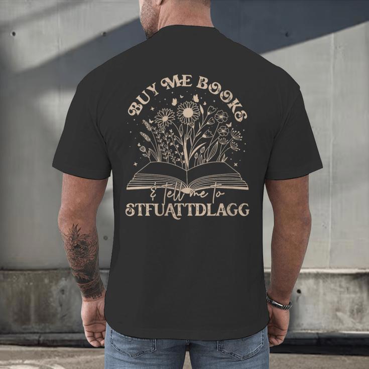 Buy Me Books Tell Me To Stfuattdlagg Librarian Book Lover Men's Back Print T-Shirt