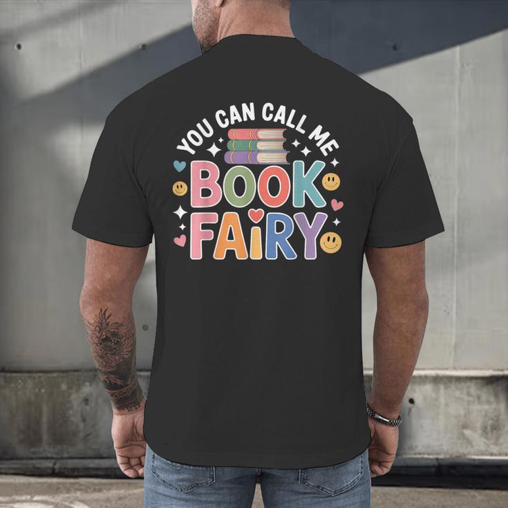 You Can Call Me Book Fairy Reading Magical Hobby Men's Back Print T-Shirt