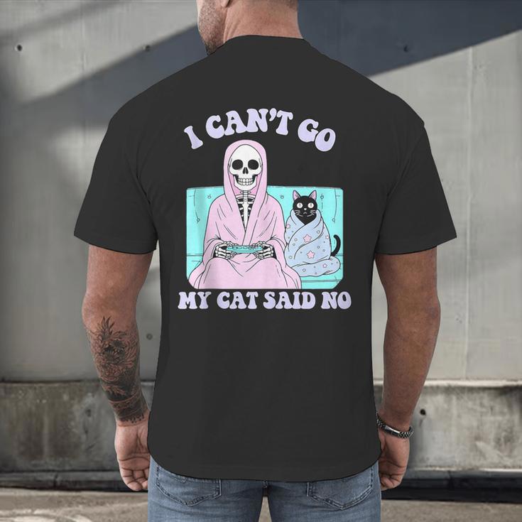 I Can't Go My Cat Said No Introvert Anxiety Cat Lover Men's Back Print T-Shirt I Can't Go My Cat Said No Introvert Anxiety Cat Lover Men's Back Print T-Shirt