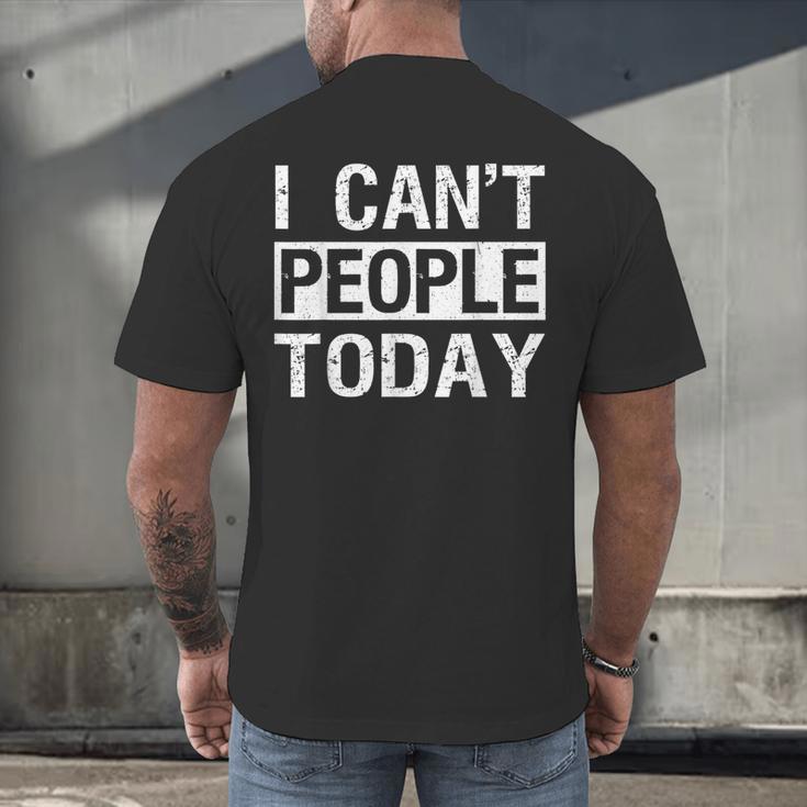 I Can't People Today Introvert Sarcastic Men's Back Print T-Shirt I Can't People Today Introvert Sarcastic Men's Back Print T-Shirt