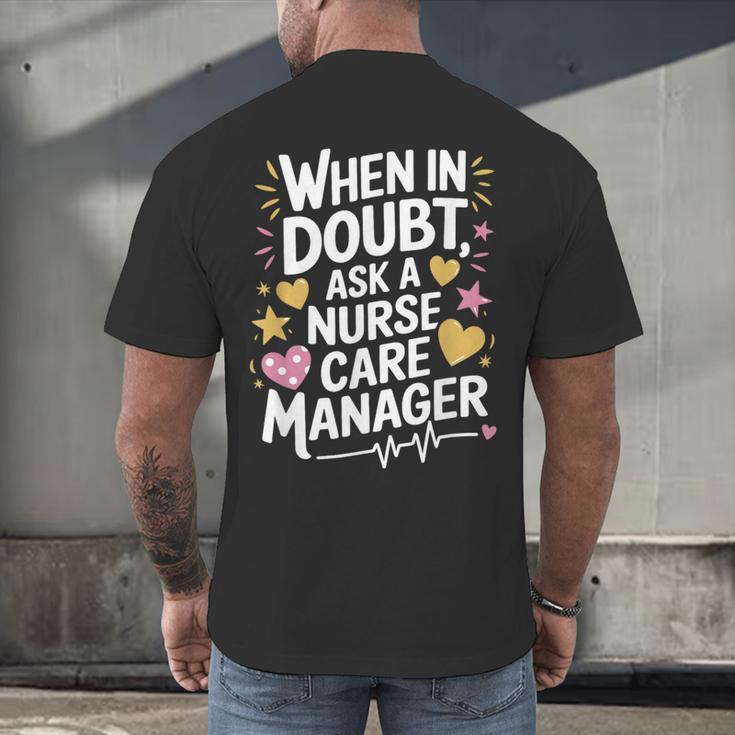 Care Management s For Nurse Case Manager Graduation Men's Back Print T-Shirt