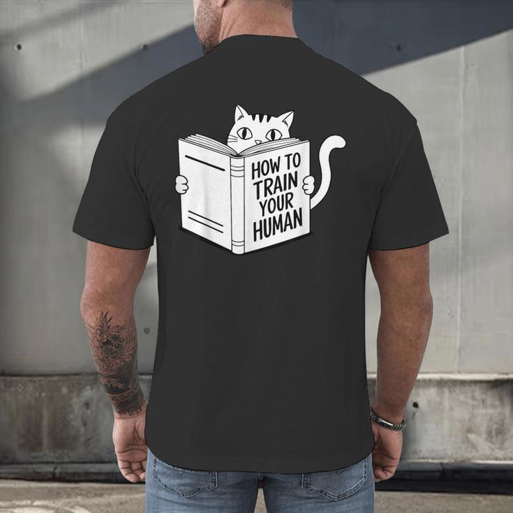 Cat Book Humor How To Train Your Human Men's Back Print T-Shirt