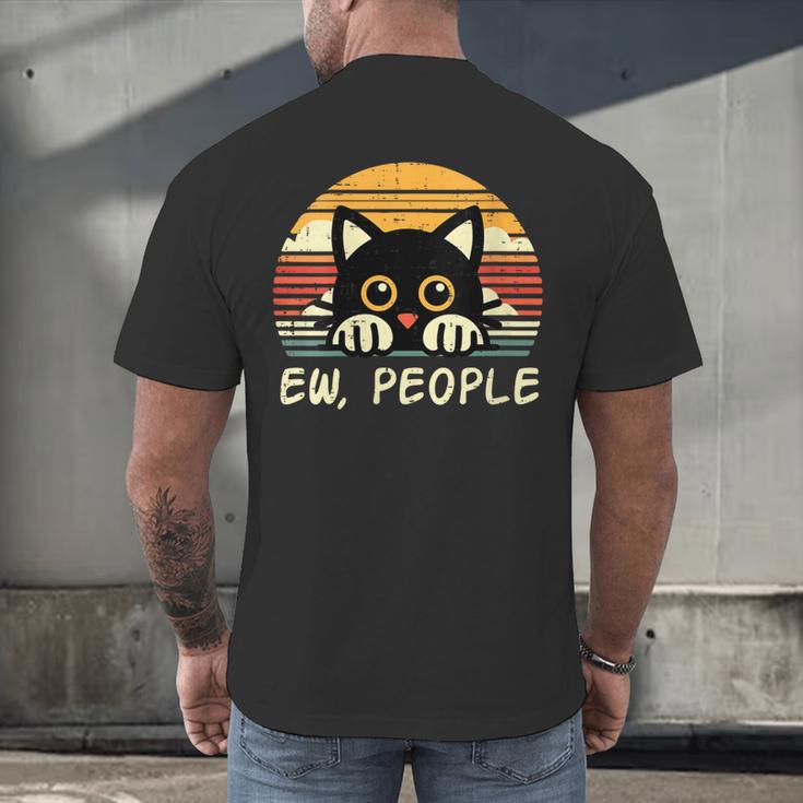 Cat Eww People Introvert Meme Women Men Kids Men's Back Print T-Shirt