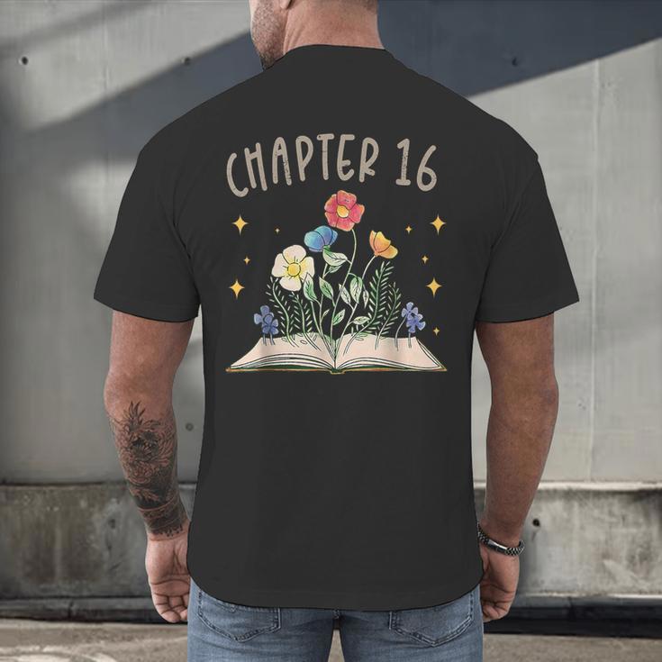 Chapter 16th Birthday Bookworm 16 Years Old For Book Lovers Men's Back Print T-Shirt
