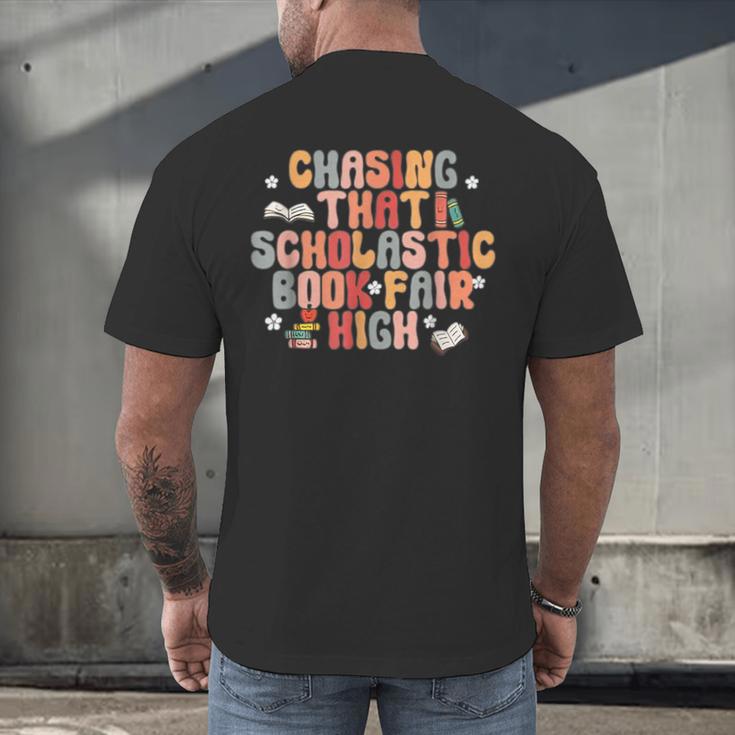 CHASING THAT SCHOLASTIC BOOK FAIR HIGH Men's Back Print T-Shirt