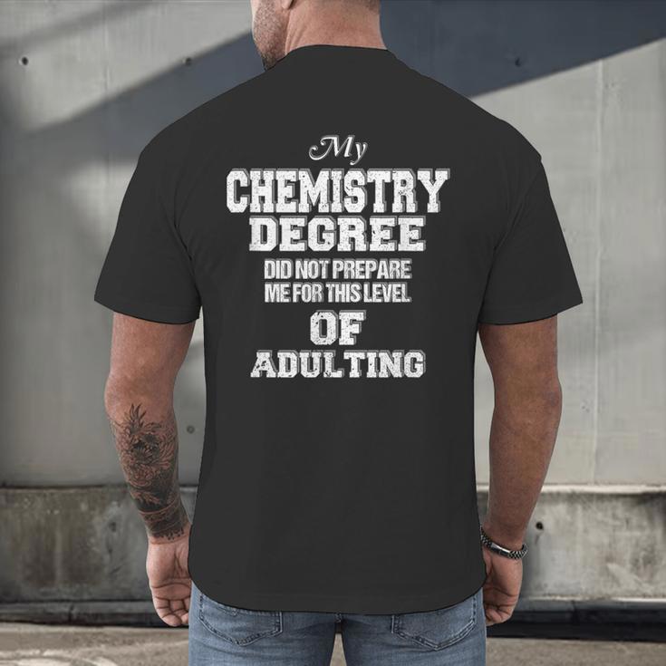 Chemistry Degree Graduation Quote Men's Back Print T-Shirt