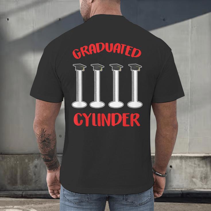Chemistry Science Joke Graduated Cylinder Graduation T-Shirt Men's Back Print T-Shirt