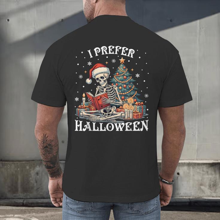 Christmas Outfit I Prefer Halloween Book Reading Skeleton Men's Back Print T-Shirt Christmas Outfit I Prefer Halloween Book Reading Skeleton Men's Back Print T-Shirt