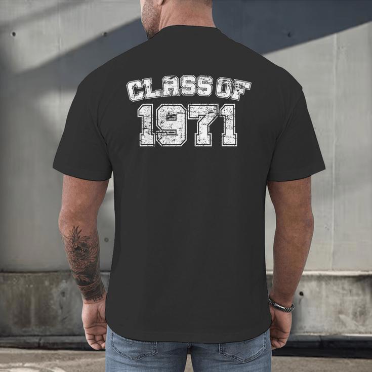 Class Of 1971 71 School Tee Shirt Graduation Class Party Men's Back Print T-Shirt