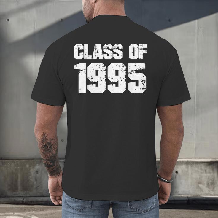 Class Of 1995 High School College Graduation Reunion T-Shirt Men's Back Print T-Shirt