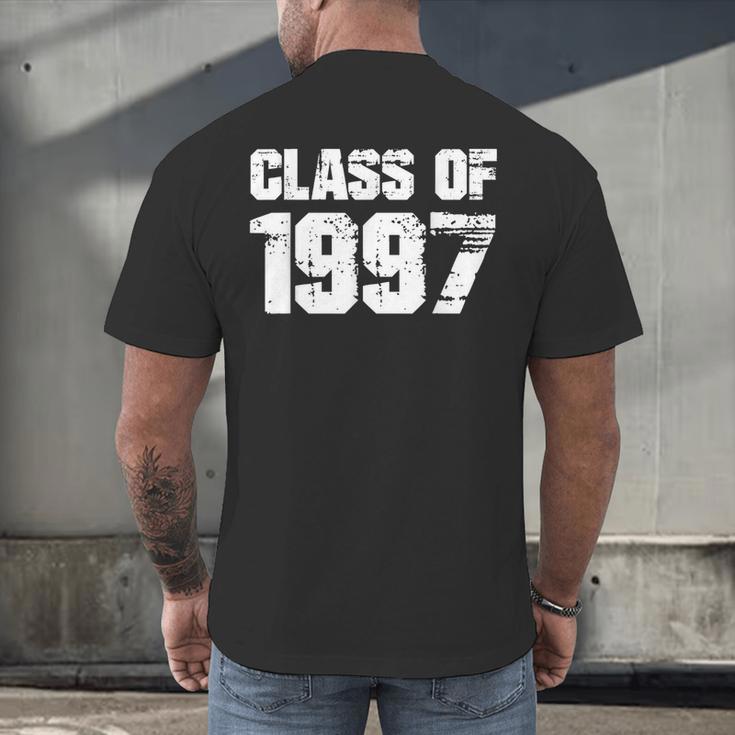 Class Of 1997 High School College Graduation Reunion T-Shirt Men's Back Print T-Shirt