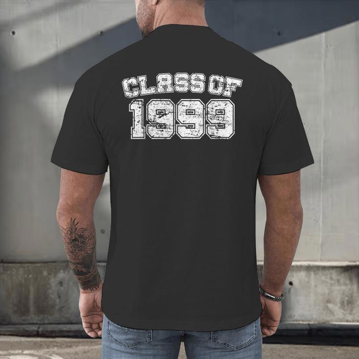 Class Of 1999 99 School Tee Shirt Graduation Class Party Men's Back Print T-Shirt