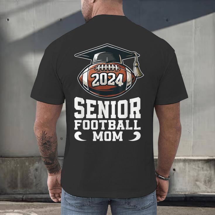 Class Of 2024 Graduation Senior Football Mom 2024 Men's Back Print T-Shirt