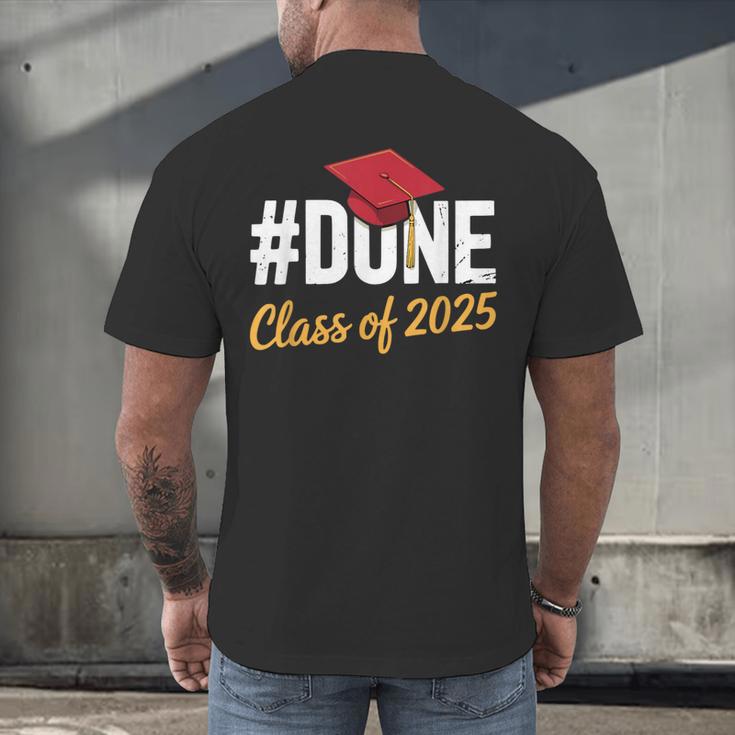 Class Of 2025 Graduation Hashtag DONE Graduate Men's Back Print T-Shirt