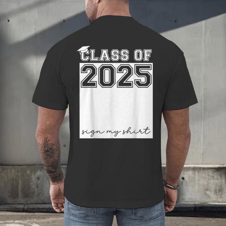 Class Of 2025 Sign My Shirt Senior 2025 Graduation Men's Back Print T-Shirt