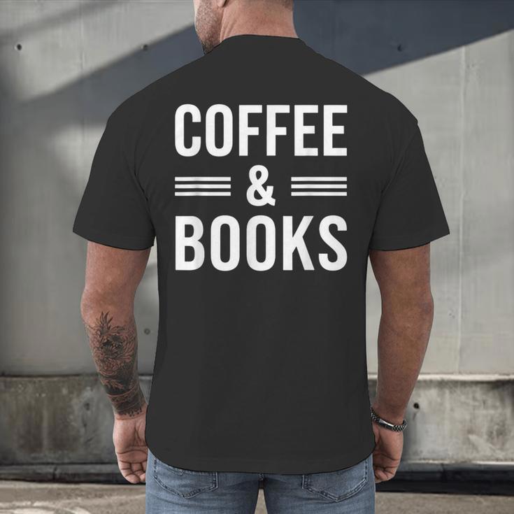Coffee & Books Lover Coffee And Books Men's Back Print T-Shirt Coffee & Books Lover Coffee And Books Men's Back Print T-Shirt