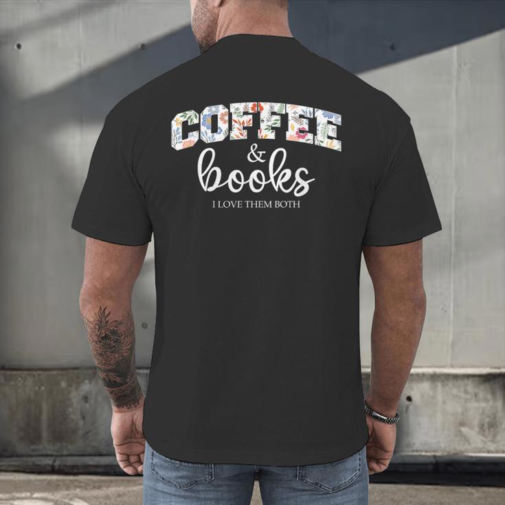 Coffee And Books i Love Them Both Men's Back Print T-Shirt Coffee And Books i Love Them Both Men's Back Print T-Shirt
