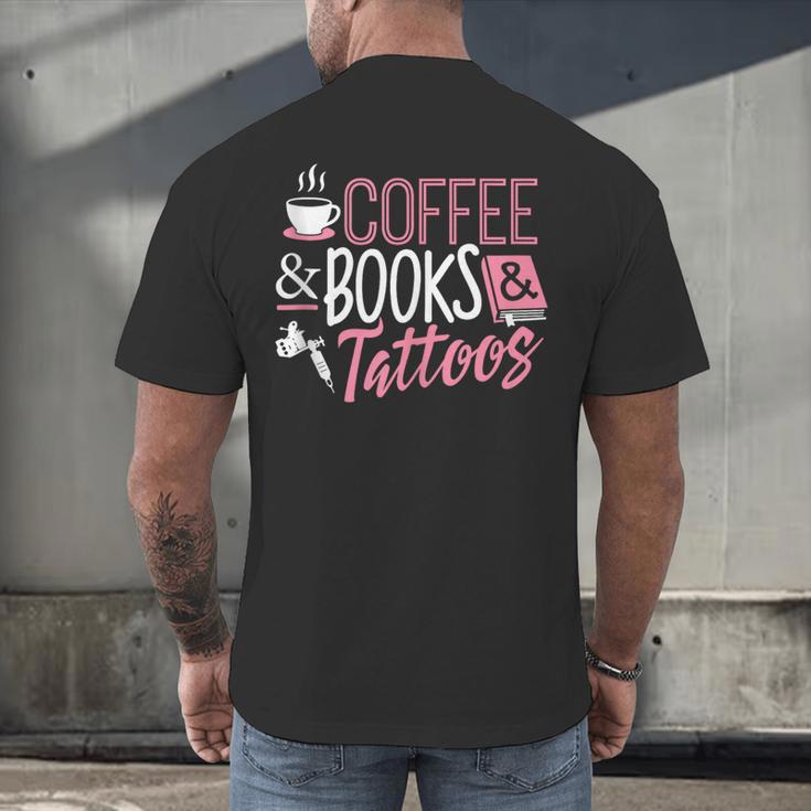 Coffee Lover Shirt Coffee And Books And Tattoos Men Women Men's Back Print T-Shirt Coffee Lover Shirt Coffee And Books And Tattoos Men Women Men's Back Print T-Shirt
