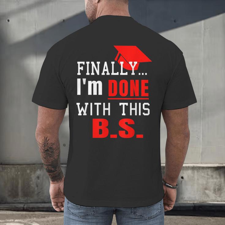 College GraduationShirt Senior Finally Done Men's Back Print T-Shirt