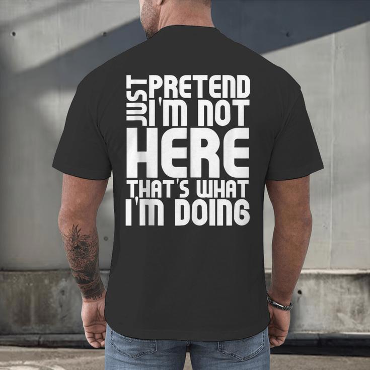 Cool Introvert Just Pretends I'm Not Heres Men's Back Print T-Shirt