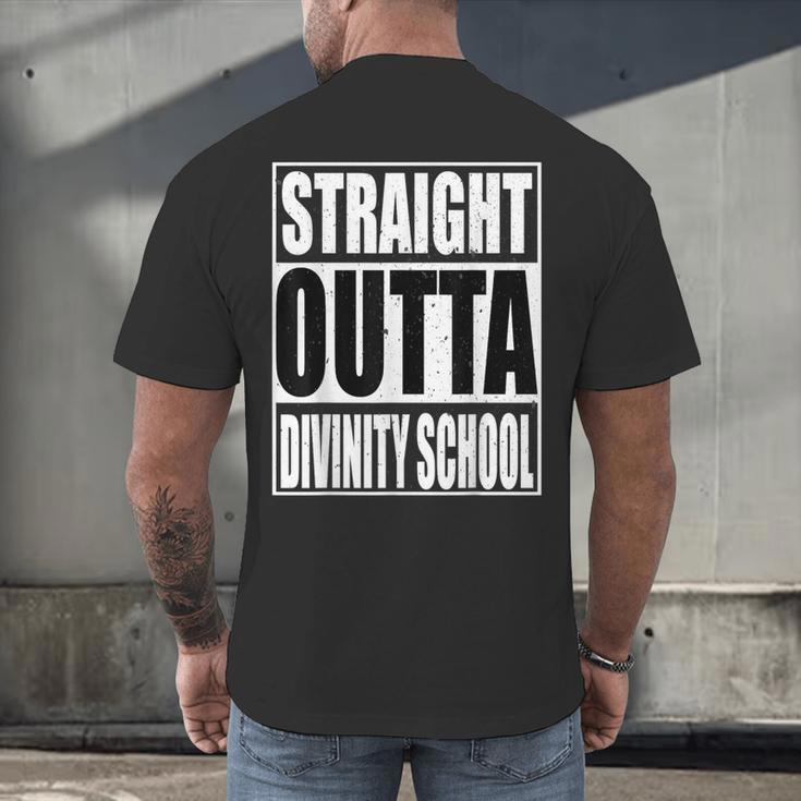 Cool Straight Outta Divinity School Graduation Shirt Men's Back Print T-Shirt