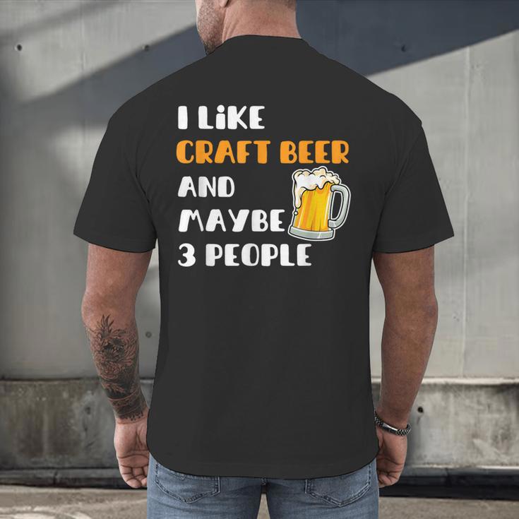 I Like Craft Beer & Maybe 3 People Introvert Beer Fans Men's Back Print T-Shirt I Like Craft Beer & Maybe 3 People Introvert Beer Fans Men's Back Print T-Shirt