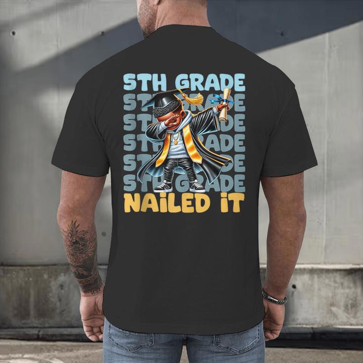 Dabbing Graduation Boy 5th Grade Nailed It Class Of 2025 Men's Back Print T-Shirt