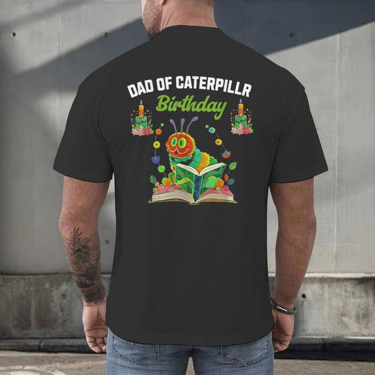 Dad Of Caterpillar Birthday Reading Books Lovers Men's Back Print T-Shirt Dad Of Caterpillar Birthday Reading Books Lovers Men's Back Print T-Shirt