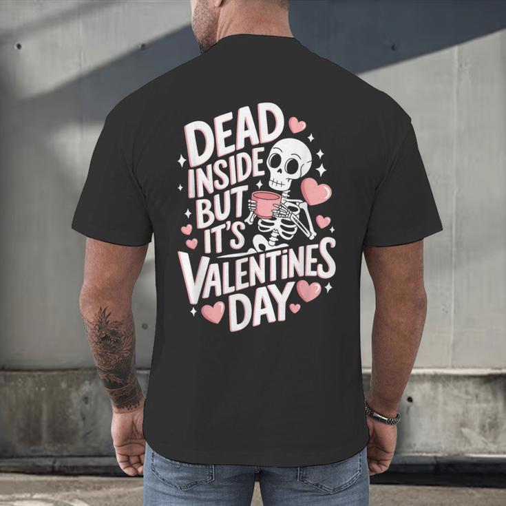 Dead Inside But Its Valentines DayShirt For Introverts Men's Back Print T-Shirt Dead Inside But Its Valentines DayShirt For Introverts Men's Back Print T-Shirt