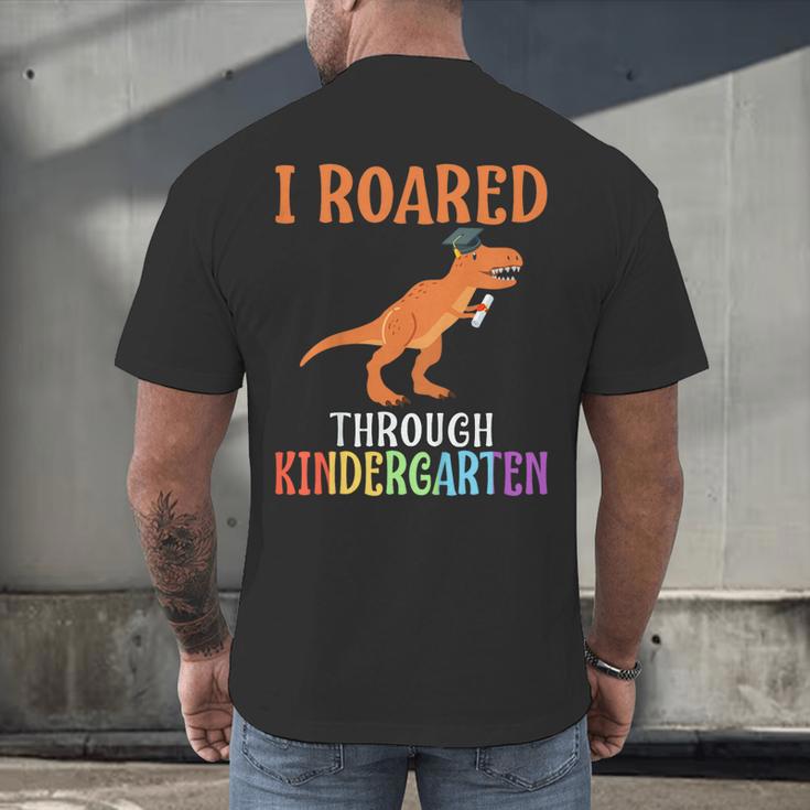 Dinosaur Graduation I Roared Through Kindergarten T-Shirt Men's Back Print T-Shirt