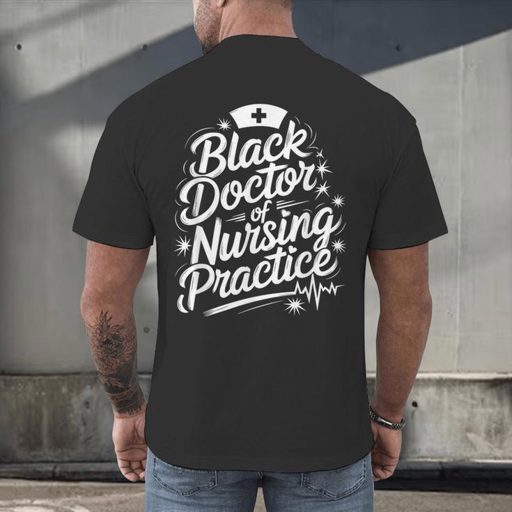 DNP Doctor Graduation Doctor Of Nursing Practice Men's Back Print T-Shirt