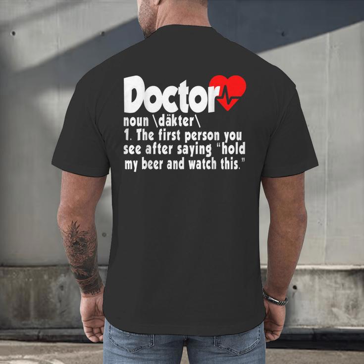 Doctor For Medical Med Student Graduation Men's Back Print T-Shirt