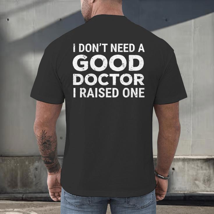Doctor Parent Dad Mom Med School Graduation Men's Back Print T-Shirt