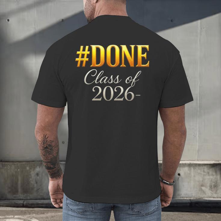 Done Class Of 2026 Graduation Men's Back Print T-Shirt