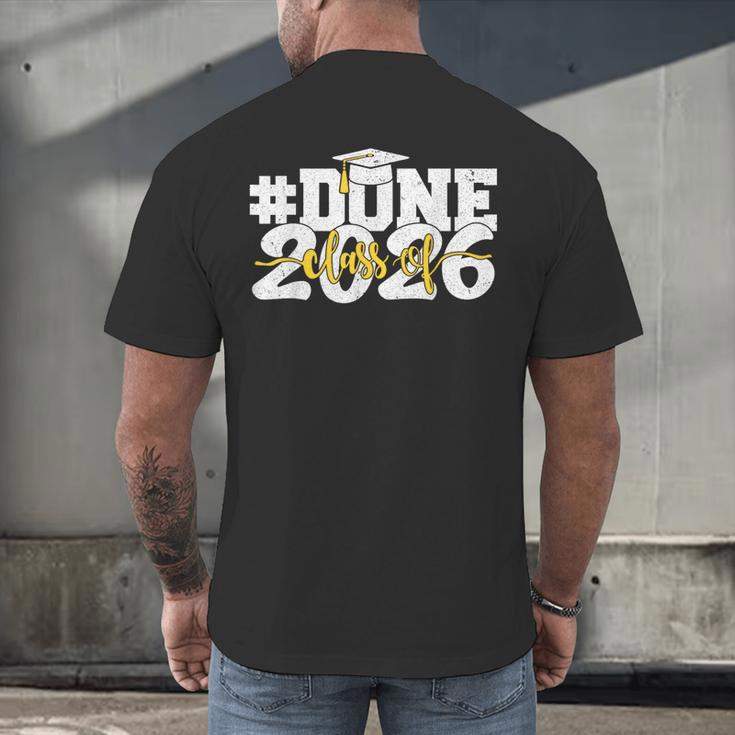 Done Class Of 2026 Graduation 2026 Senior Graduate School Men's Back Print T-Shirt