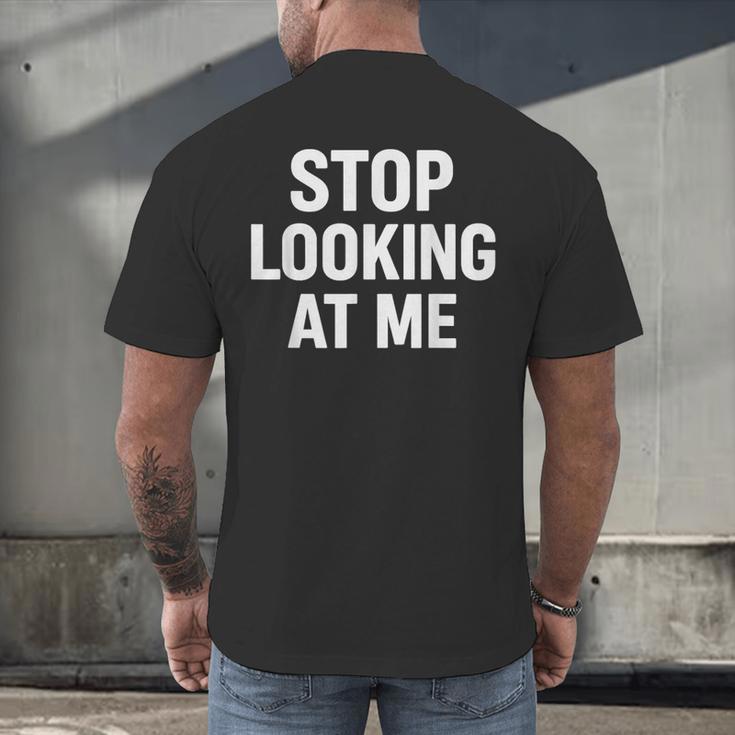 Dont Looking At Me Sarcastic Introvert Men's Back Print T-Shirt Dont Looking At Me Sarcastic Introvert Men's Back Print T-Shirt